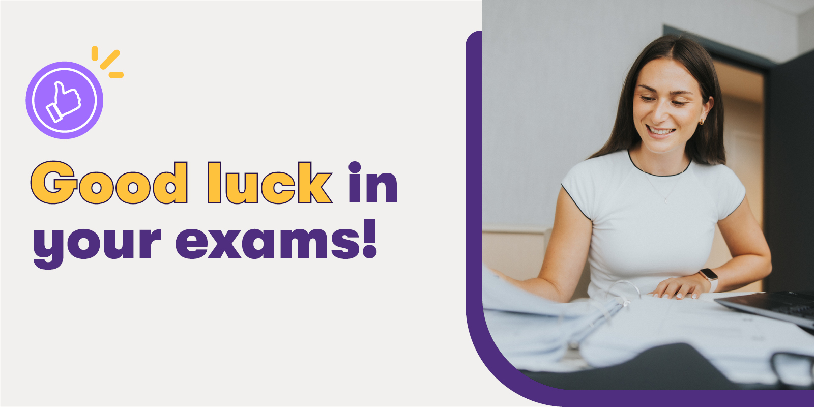 Trainee employer brand web banner — Good luck in your exams